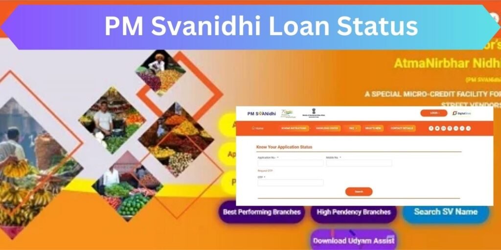 PM Svanidhi Loan Status
